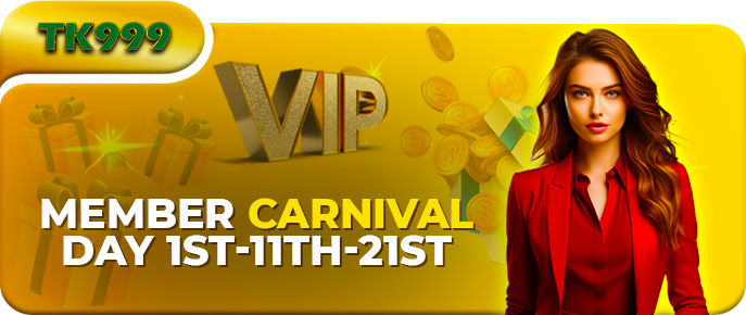Member Carnival Day 1st-11th-21st