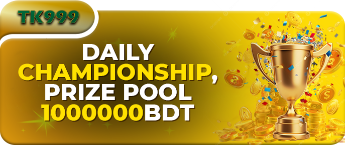 Daily Championship, PRIZE POOL 1000000BDT